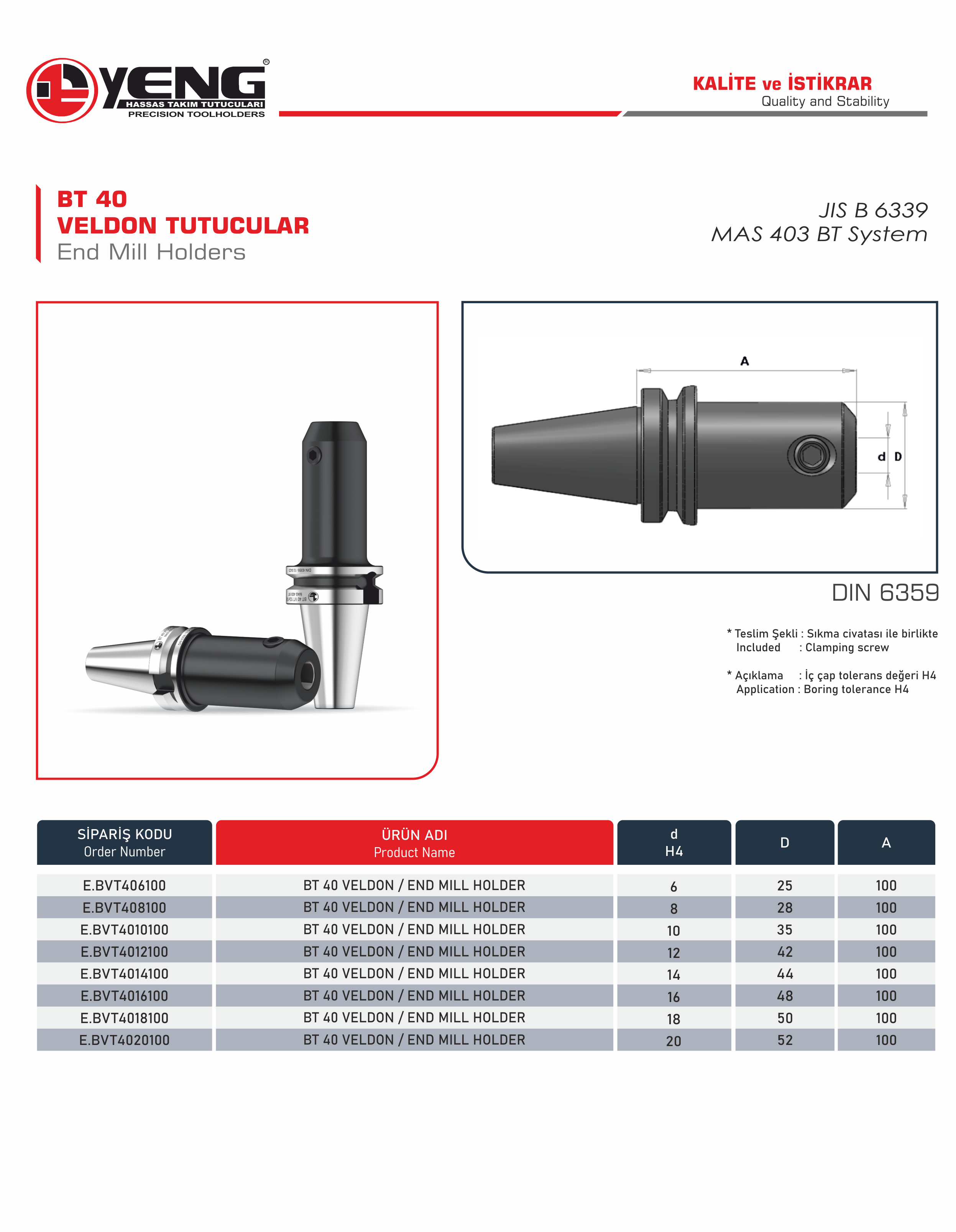 BT 40 Veldon Tutucular / DIN 6359 A=100