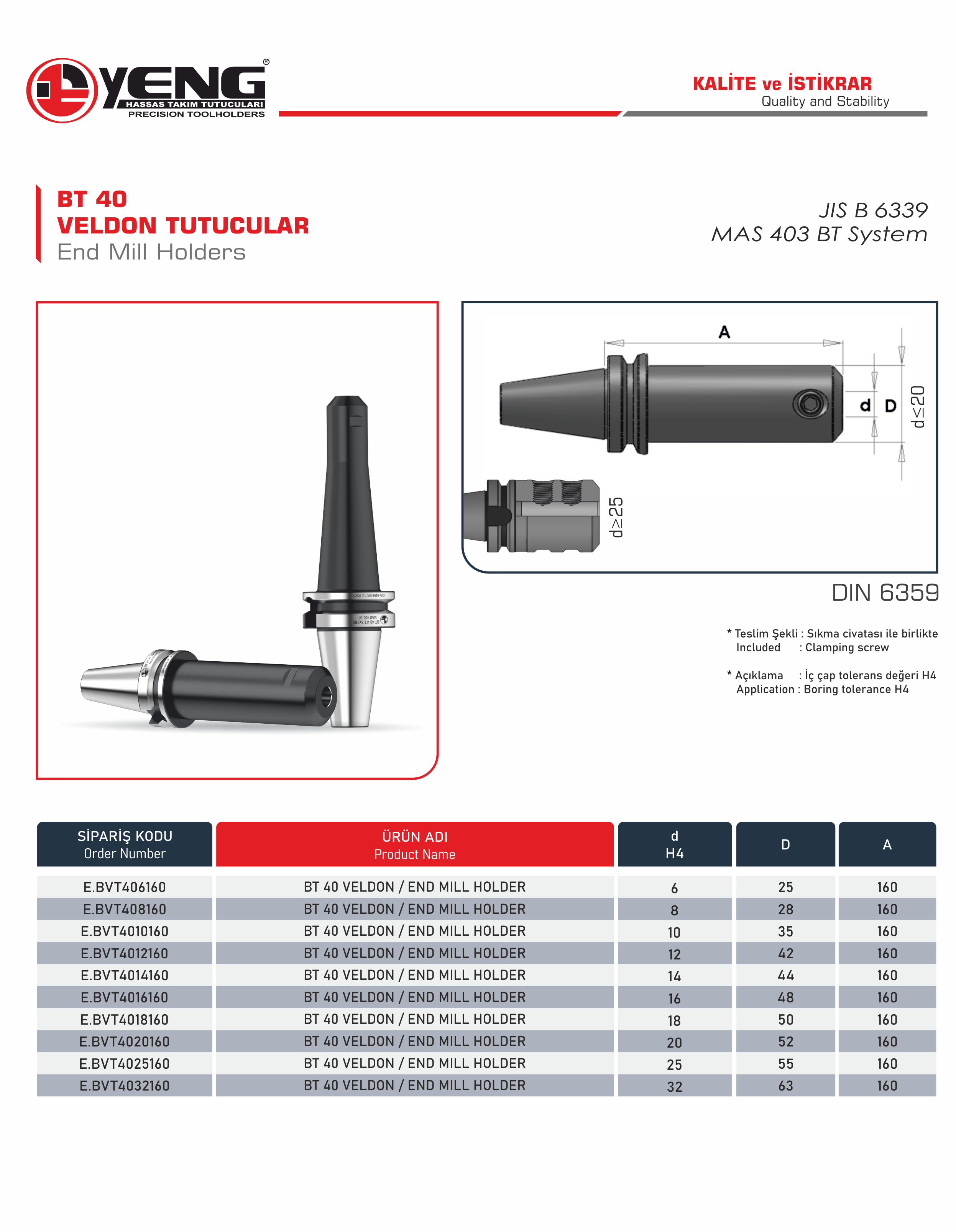 BT 40 Veldon Tutucular / DIN 6359 A=160