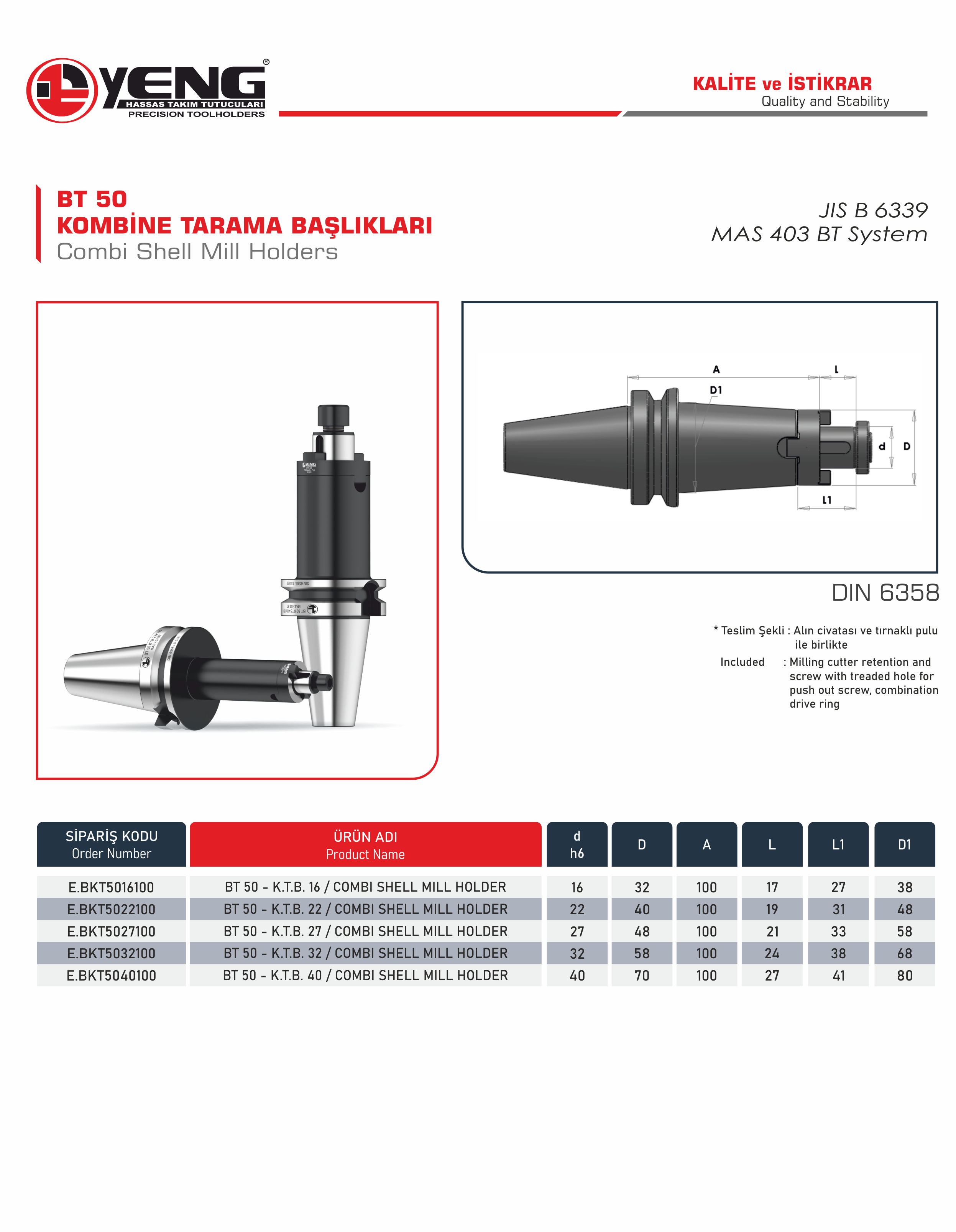 BT 50 Kombine Tarama Başlıklar / DIN 6358 A=100